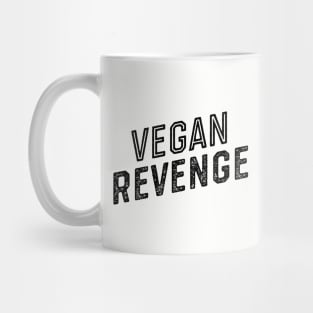 Vegan Revenge Mug